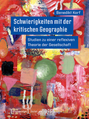 cover image of Schwierigkeiten mit der kritischen Geographie